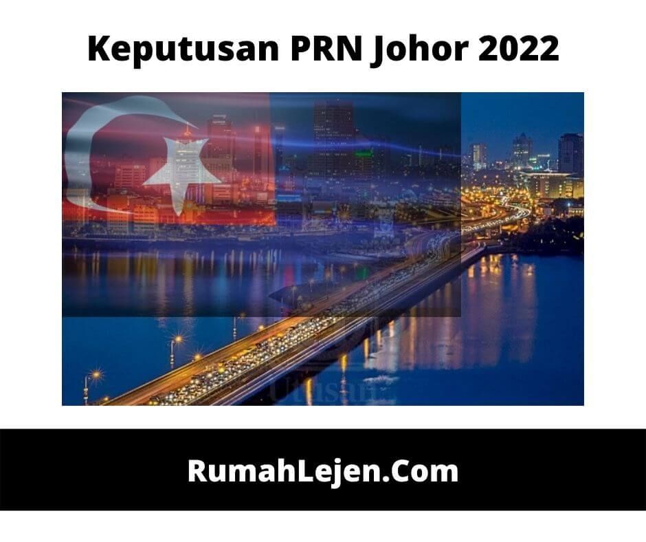 Keputusan PRN Johor 2022